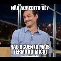 NÃO ACREDITO VÉYNÃO AGUENTO MAIS TERMOQUÍMICA!