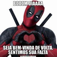 BOOOM DIAAAASEJA BEM-VINDA DE VOLTA, SENTIMOS SUA FALTA