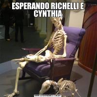 ESPERANDO RICHELLI E CYNTHIA