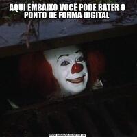 AQUI EMBAIXO VOCÊ PODE BATER O PONTO DE FORMA DIGITAL 