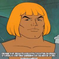 ENQUANTO VC BRIGA PELA BELA POLITICA ATUAL DO BRASIL, A FLORDELIS CONTINUA GANHANDO SEU SALÁRIO DE 34 MIL.