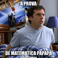 A PROVADE MATEMATICA PAPAPA