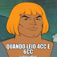 QUANDO LEIO 4CC E 6CC