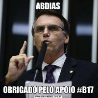 ABDIASOBRIGADO PELO APOIO #B17