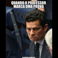 QUANDO O PROFESSOR MARCA UMA PROVA