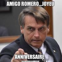 AMIGO ROMERO...JOYEUANNIVERSAIRE  