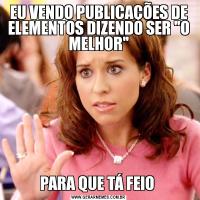 EU VENDO PUBLICAÇÕES DE ELEMENTOS DIZENDO SER 