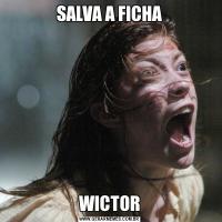SALVA A FICHAWICTOR