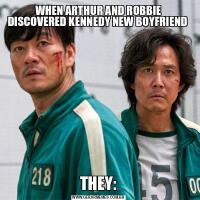 WHEN ARTHUR AND ROBBIE DISCOVERED KENNEDY NEW BOYFRIEND THEY: