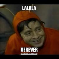 LALALAUEREVER