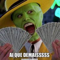 AI QUE DEMAISSSSS