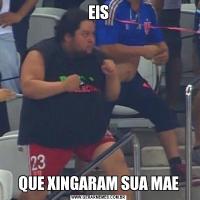 EISQUE XINGARAM SUA MAE