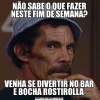 NÃO SABE O QUE FAZER NESTE FIM DE SEMANA?VENHA SE DIVERTIR NO BAR E BOCHA ROSTIROLLA 