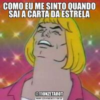 COMO EU ME SINTO QUANDO SAI A CARTA DA ESTRELA@11ONZETAROT