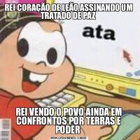 REI CORAÇÃO DE LEÃO ASSINANDO UM TRATADO DE PAZ REI VENDO O POVO AINDA EM CONFRONTOS POR TERRAS E PODER 