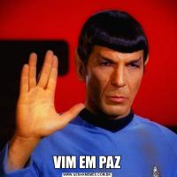 VIM EM PAZ