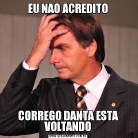 EU NAO ACREDITOCORREGO DANTA ESTA VOLTANDO