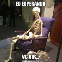 EU ESPERANDOVC VIR...
