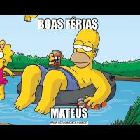 BOAS FÉRIAS MATEUS