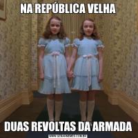 NA REPÚBLICA VELHADUAS REVOLTAS DA ARMADA