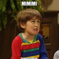 MIMIMI