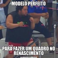 MODELO PERFEITOPARA FAZER UM QUADRO NO RENASCIMENTO