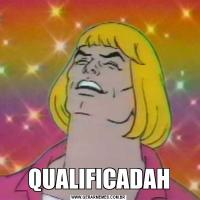QUALIFICADAH