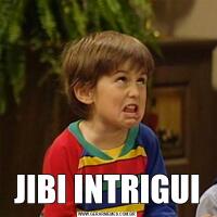 JIBI INTRIGUI