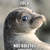 FOCANOS BOLETOS