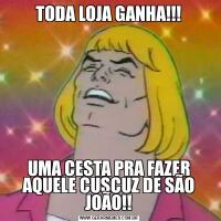 TODA LOJA GANHA!!!UMA CESTA PRA FAZER AQUELE CUSCUZ DE SÃO JOÃO!!