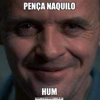 PENÇA NAQUILOHUM