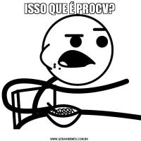ISSO QUE É PROCV?