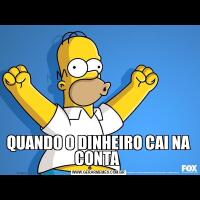 QUANDO O DINHEIRO CAI NA CONTA 