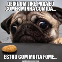 TO COM FOMEMAS A MINHA MÃE NÃO DEIXA EU COME