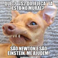 QUÊ  ?   