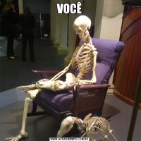 VOCÊ