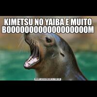 KIMETSU NO YAIBA E MUITO BOOOOOOOOOOOOOOOOOOM