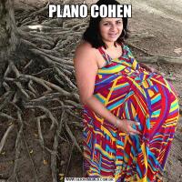 PLANO COHEN