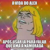 A VIDA DO ALEXAPÓS USAR IA PARA FALAR QUE AMA A NAMORADA