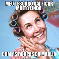 MEU TESOURO VAI FICAR MUITO LINDA COM AS ROUPAS DA MARLIA