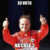 EU VOTONA CASA 3
