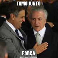 TAMO JUNTOPARÇA