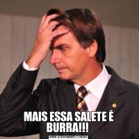 MAIS ESSA SALETE É BURRA!!! 