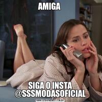 AMIGA SIGA O INSTA @SSSMODASOFICIAL