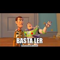 BASTA LER