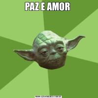 PAZ E AMOR 