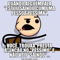 QUANDO ALGUÉM FALA 