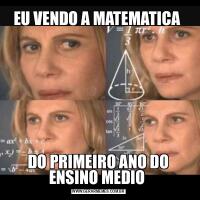 EU VENDO A MATEMATICA DO PRIMEIRO ANO DO ENSINO MEDIO 