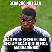 GERAÇÃO NUTELLA NÃO PODE RECEBER UMA RECLAMAÇÃO QUE JÁ FICA MAGOADINHA