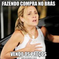 FAZENDO COMPRA NO BRÁS VENDO OS PREÇOS 